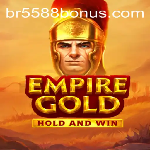EmpireGold: The Ultimate Gaming Experience with BR5588